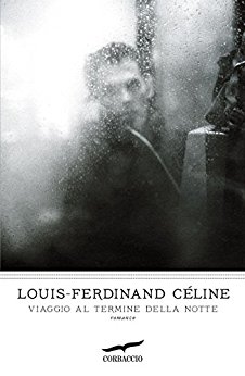 Viaggio al termine della notte - CÃ©line Louis-Ferdinand
