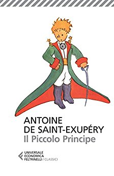 Il Piccolo Principe: Con le illustrazioni dell'autore - de Saint-ExupÃ©ry Antoine